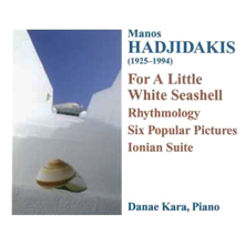 Manos Hadjidakis: For a Little White Seashell